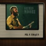 Nathan Moore : Folk Singer