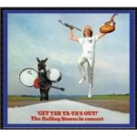 The Rolling Stones: Get Yer Ya-Ya’s Out