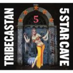TriBeCaStan: 5 Star Cave