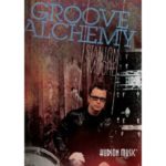 Stanton Moore – _Groove Alchemy_