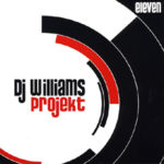 DJ Williams Projekt: Eleven