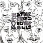 The Stone Foxes : Bears and Bulls