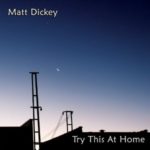 Matt Dickey: Try This at Home