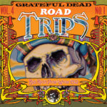 Grateful Dead: Road Trips Vol. 4 No. 1: Big Rock Pow Wow ‘69