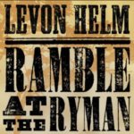 Levon Helm: Ramble At The Ryman