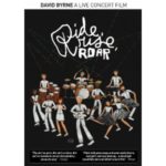 David Byrne – _Ride, Rise, Roar_