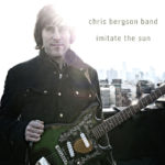 Chris Bergson Band: Imitate The Sun