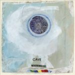 CAVE: Neverendless