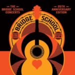Various Artists: The Bridge School Concerts – 25th Anniversary Edition