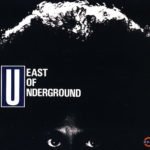 Various Artists: East of Underground: Hell Below