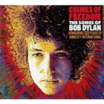 Various Artists: Chimes of Freedom:  The Songs of Bob Dylan Honoring 50 Years of Amnesty International