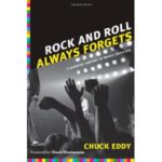 Rock And Roll Always Forgets