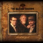The McEuen Sessions: For All The Good