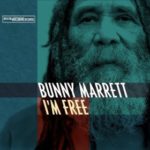 Bunny Marrett: I’m Free