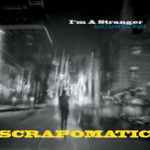 Scrapomatic: If I Am A Stranger, And I Love The Night
