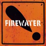 Firewater: International Orange!