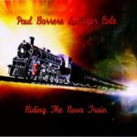 Paul Barrere: Riding the Nova Train