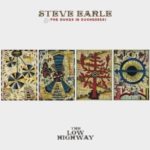 Steve Earle: The Low Highway