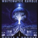 Whitewater Ramble: Roots & Groove