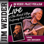 Jim Weider’s Project Percolator: Live (Featuring James Montgomery)