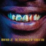 Brother JT: The Svelteness Of Boogietude