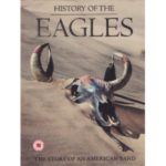 History of The Eagles: The Story of an American Band