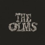 The Olms: The Olms