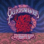 Quicksilver Messenger Service: Live At The Old Mill Tavern – March 29, 1970