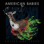 American Babies: Knives & Teeth