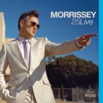 Morrissey – 25Live
