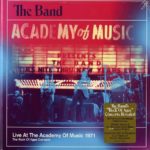 The Band: Live at the Academy of Music 1971