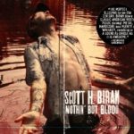 Scott H. Biram : Nothin’ But Blood