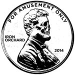 Iron Orchard: For Amusement Only