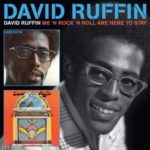 David Ruffin: David Ruffin/Me ‘N Rock ‘N Roll Are Here to Stay