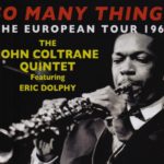 John Coltrane: So Many Things: European Tour 1961
