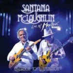 Santana & McLaughlin: Invitation to Illumination – Live at Montreux 2011
