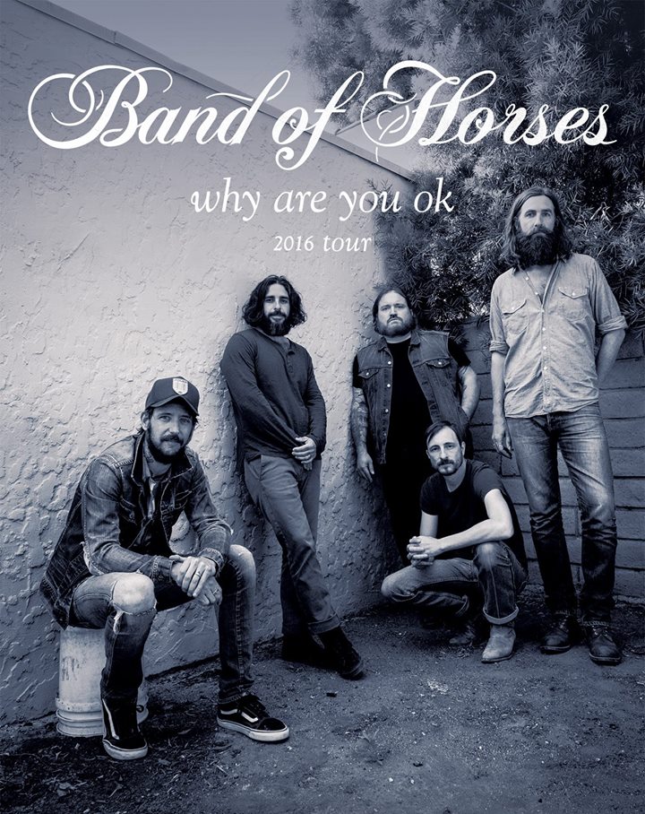 Band of Horses Add Why Are You OK Tour Dates
