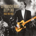 Pete Townshend – _Face the Face_