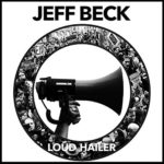 Jeff Beck: Loud Hailer