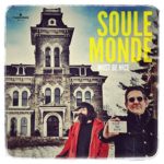 Must Be Nice: Soule Monde