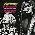 Delaney & Bonnie and Friends: Motel Shot  Expanded Edition