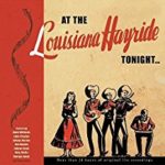 Various Artists: At the Louisiana Hayride Tonight…