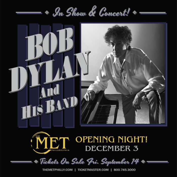 Bob Dylan to Headline The Met Philadelphia Reopening