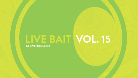 Phish Share Free Riviera Maya ‘Live Bait Vol. 15’ Compilation