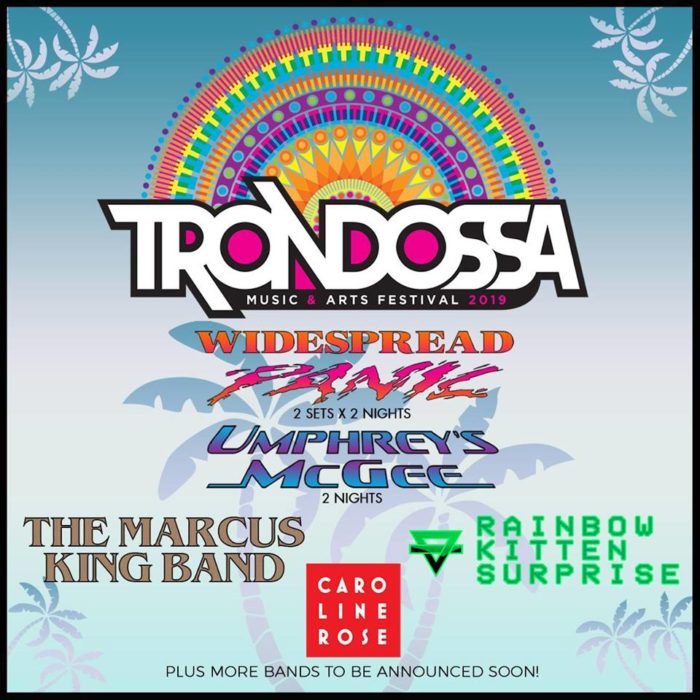 Trondossa Festival Sets Initial 2019 Lineup with Widespread Panic, Umphrey’s McGee, Marcus King Band