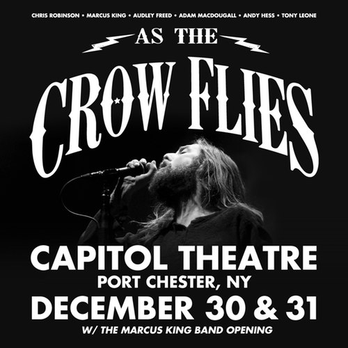 As The Crow Flies Schedule NYE Run at The Capitol Theatre
