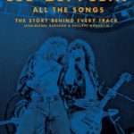 Philippe Margotin and  Jean-Michel Guesdon: Led Zeppelin All The Songs: The Story Behind Every Track