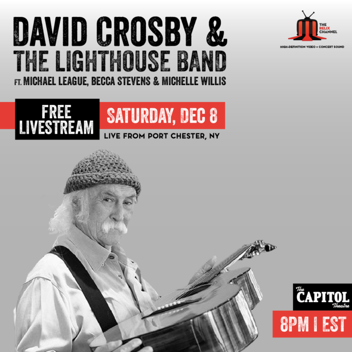The Capitol Theatre and The Relix Channel Schedule Free David Crosby Webcast