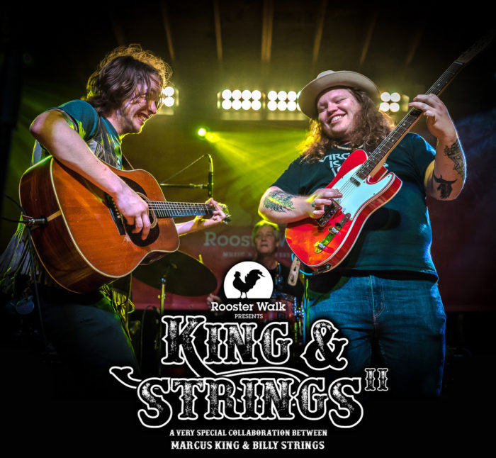 Marcus King and Billy Strings to Play “King & Strings” Set at Rooster Walk 2019