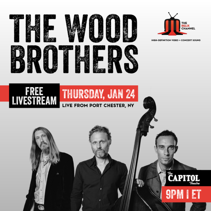 Free Webcast: The Relix Channel To Broadcast The Wood Brothers Live from The Capitol Theatre
